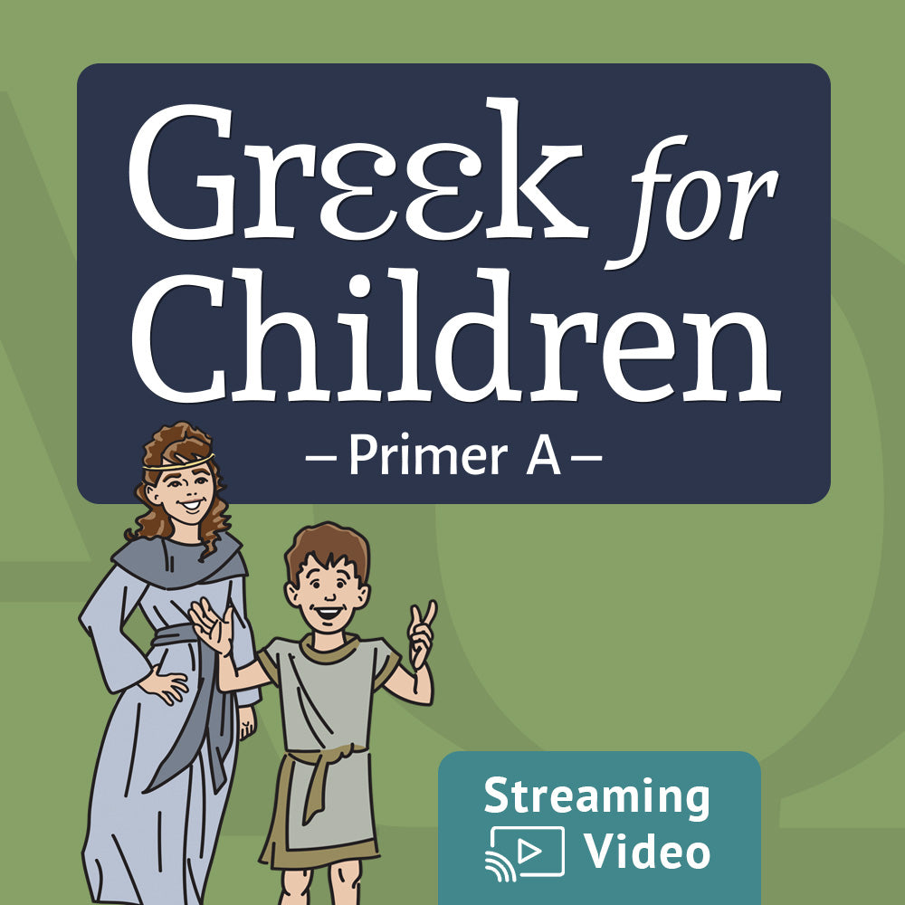 Greek for Children Primer A Video (Revised Edition)