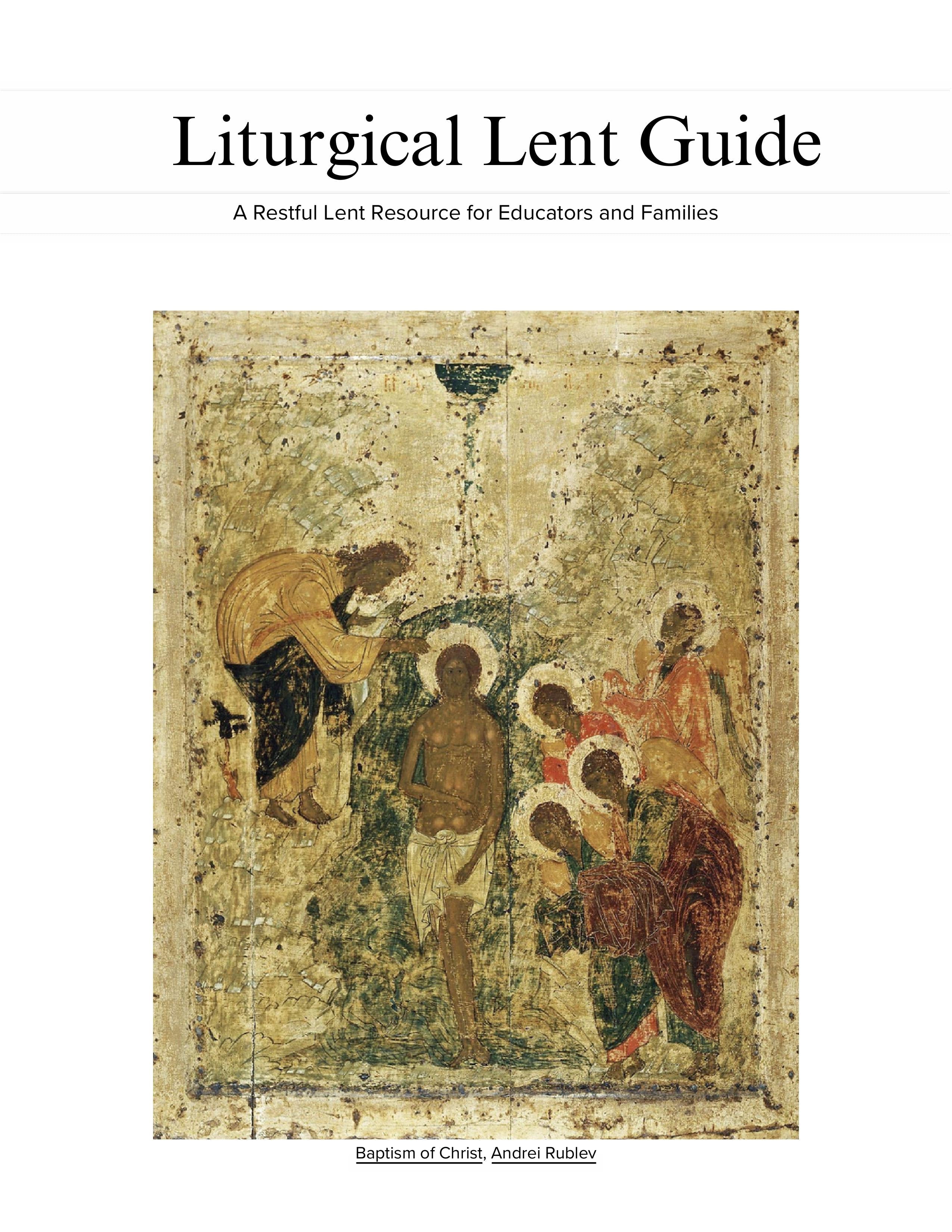 Scholé Communities: A Liturgical Lent Guide