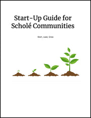 Scholé Communities: Start Up Guide