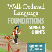Well-Ordered Language Foundations Songs & Chants