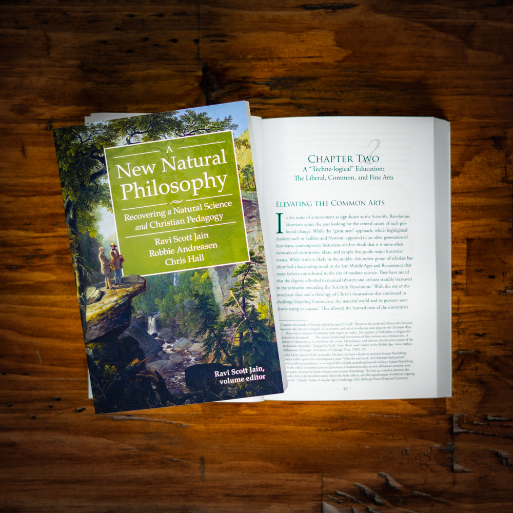 A New Natural Philosophy: Recovering a Natural Science and Christian Pedagogy