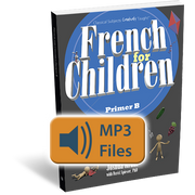 French for Children Primer B Chant and Audio Files