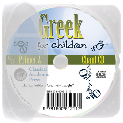 Greek for Children Primer A Chant Audio (Original Edition)