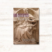 The Justice Reader: Essential Texts on Justice from Athens to America