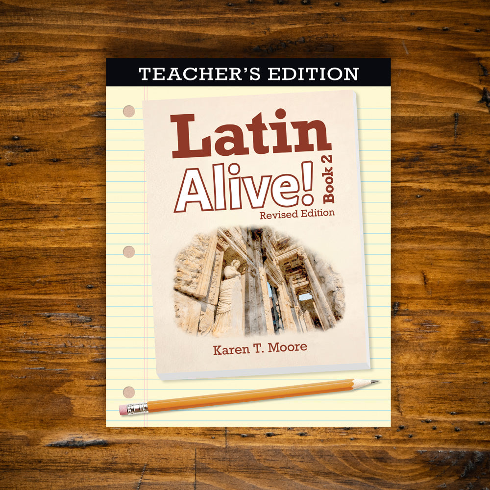 Latin Alive! Book 2 Revised Edition (Teacher’s Edition)