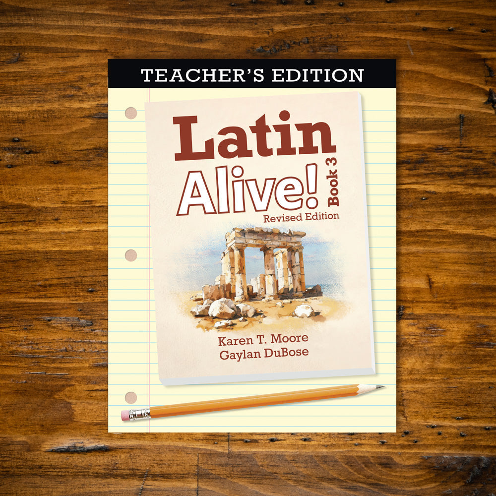 Latin Alive! Book 3 Revised Edition (Teacher’s Edition)
