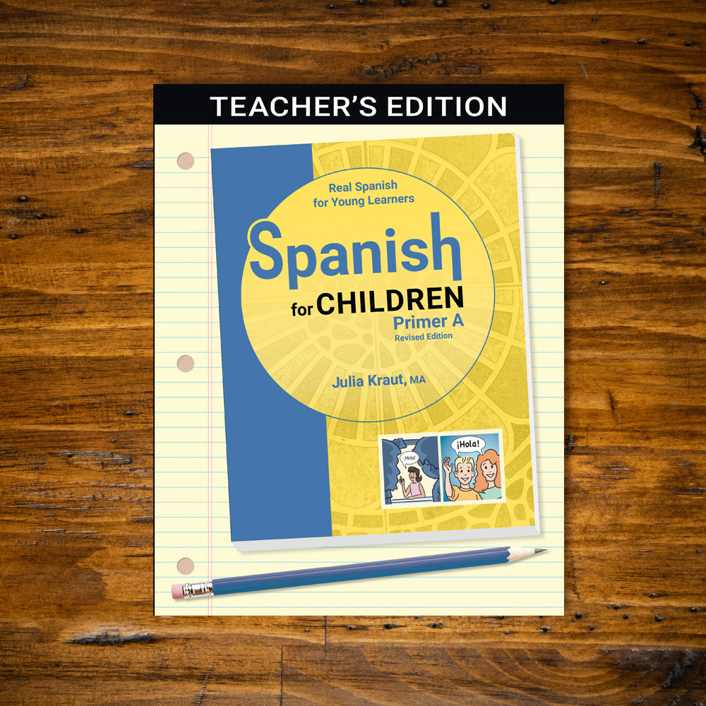 Spanish for Children Primer A Revised Edition (Teacher's Edition)
