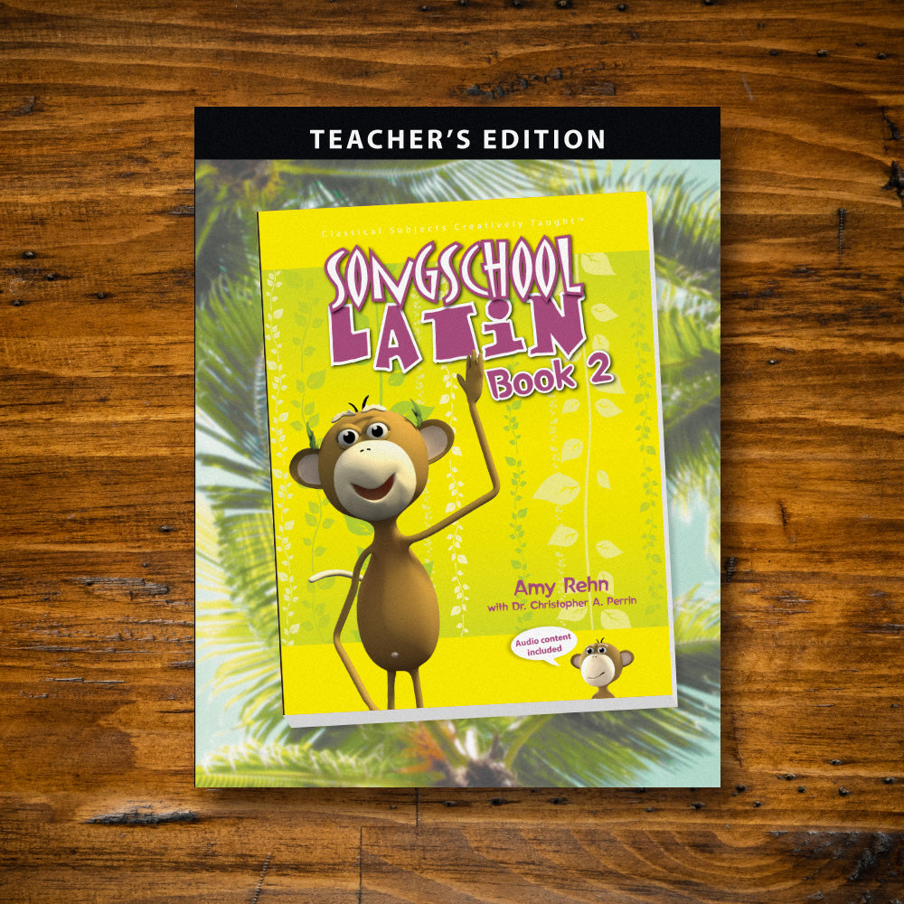 Song School Latin Book 2 Teacher's Edition