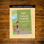 Well-Ordered Language Foundations Teacher's Edition