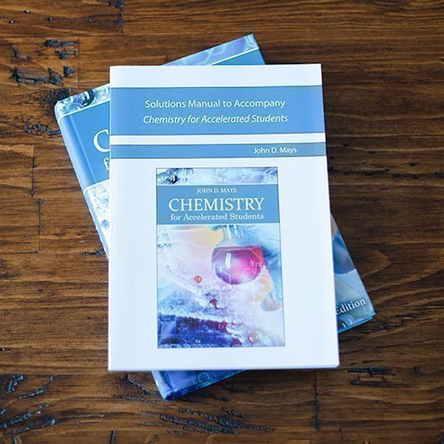 Solutions Manual to Accompany Chemistry for Accelerated Students