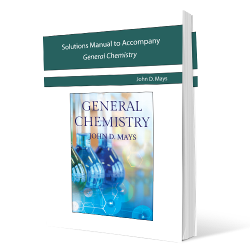 Solutions Manual to Accompany General Chemistry