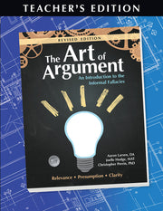 The Art of Argument Revised Edition Teacher's Edition