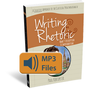 Writing & Rhetoric Book 9: Description & Impersonation Audio Files
