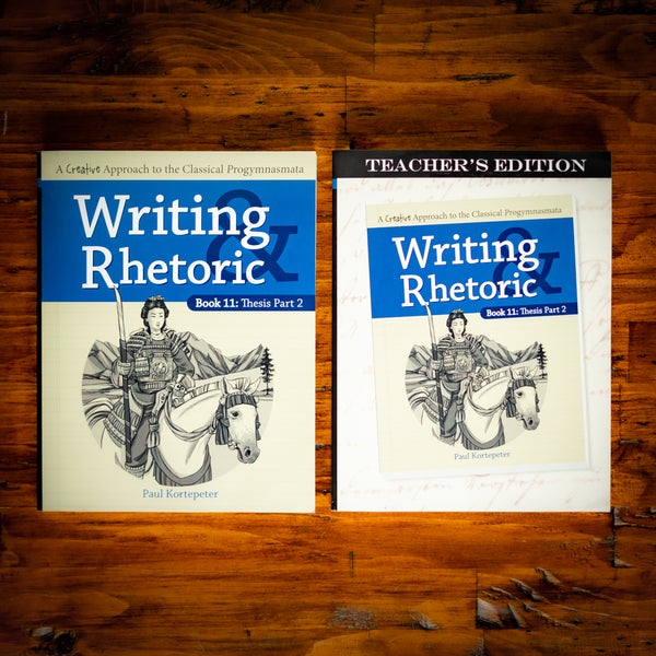 Writing & Rhetoric Book 11: Thesis Part 2 Program