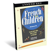 French for Children Primer B Answer Key