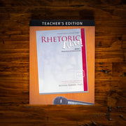Rhetoric Alive! Book 1: Principles of Persuasion Teacher's Edition