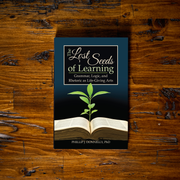 The Lost Seeds of Learning: Grammar, Logic, and Rhetoric as Life-Giving Arts